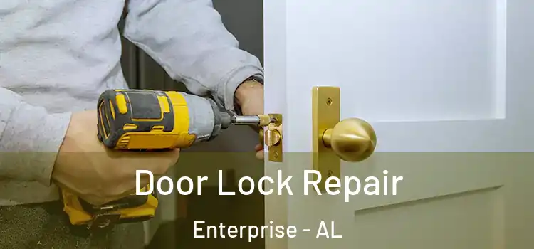 Door Lock Repair Enterprise - AL
