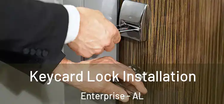  Keycard Lock Installation Enterprise - AL