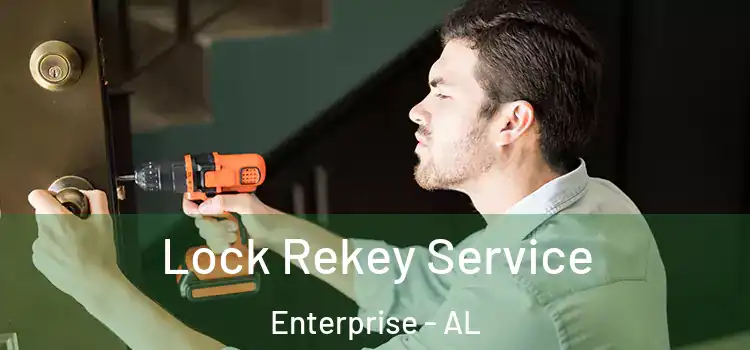 Lock Rekey Service Enterprise - AL