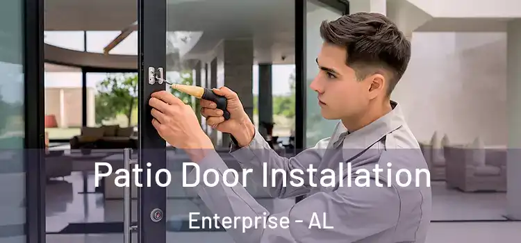 Patio Door Installation Enterprise - AL