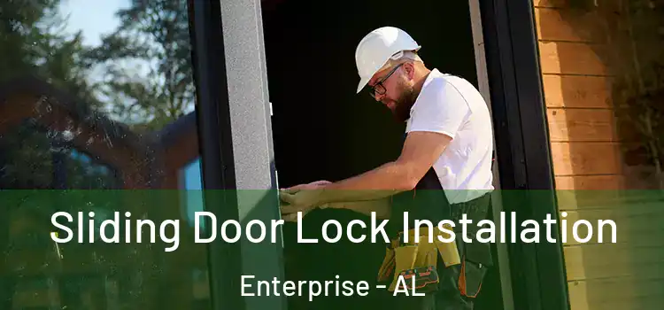 Sliding Door Lock Installation Enterprise - AL